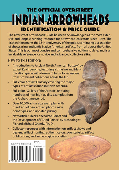 COMING SOON!! NEW 16th Edition - The Official Overstreet Indian Arrowheads Identification and Price Guide